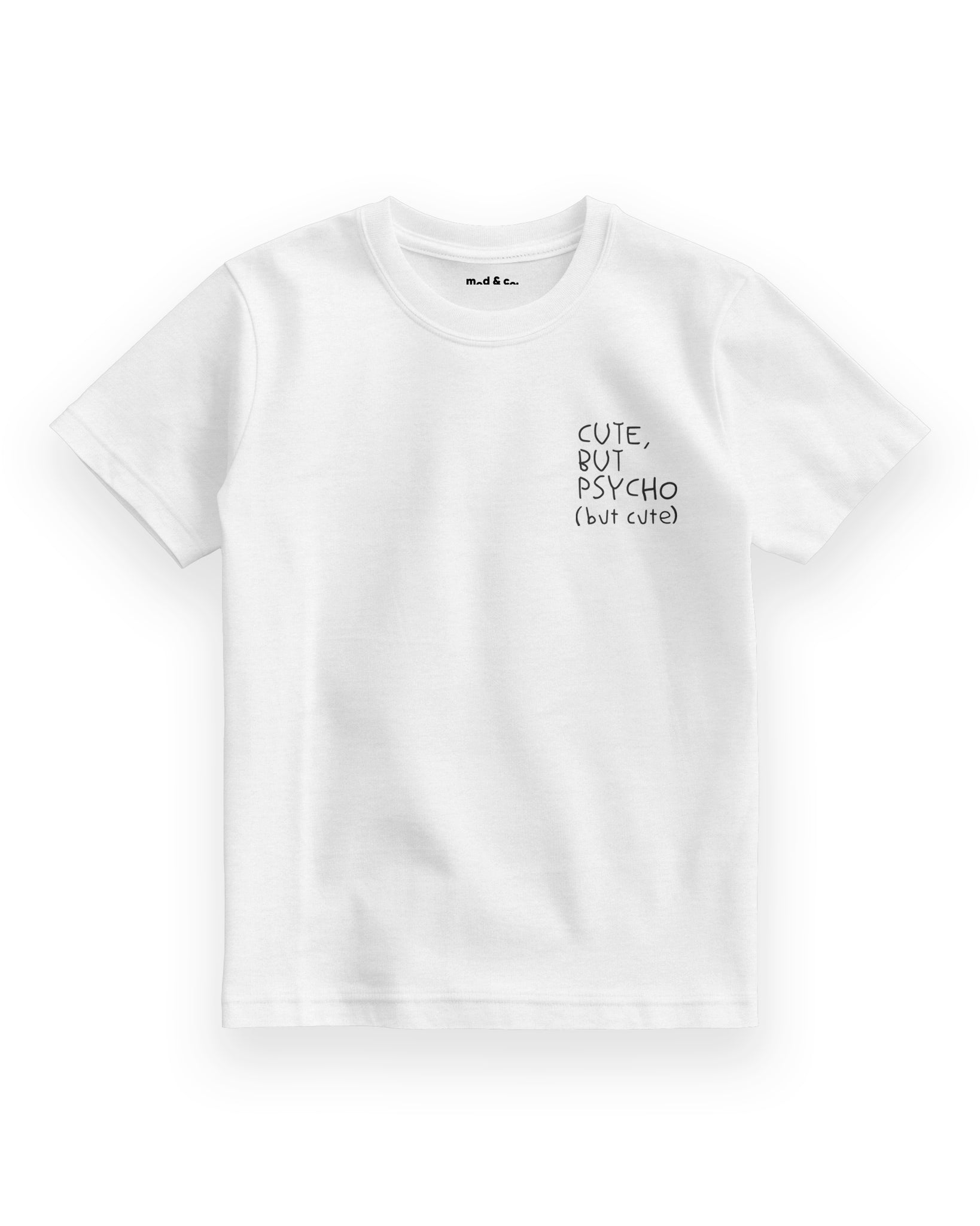 Cute But Psycho Çocuk T-Shirt