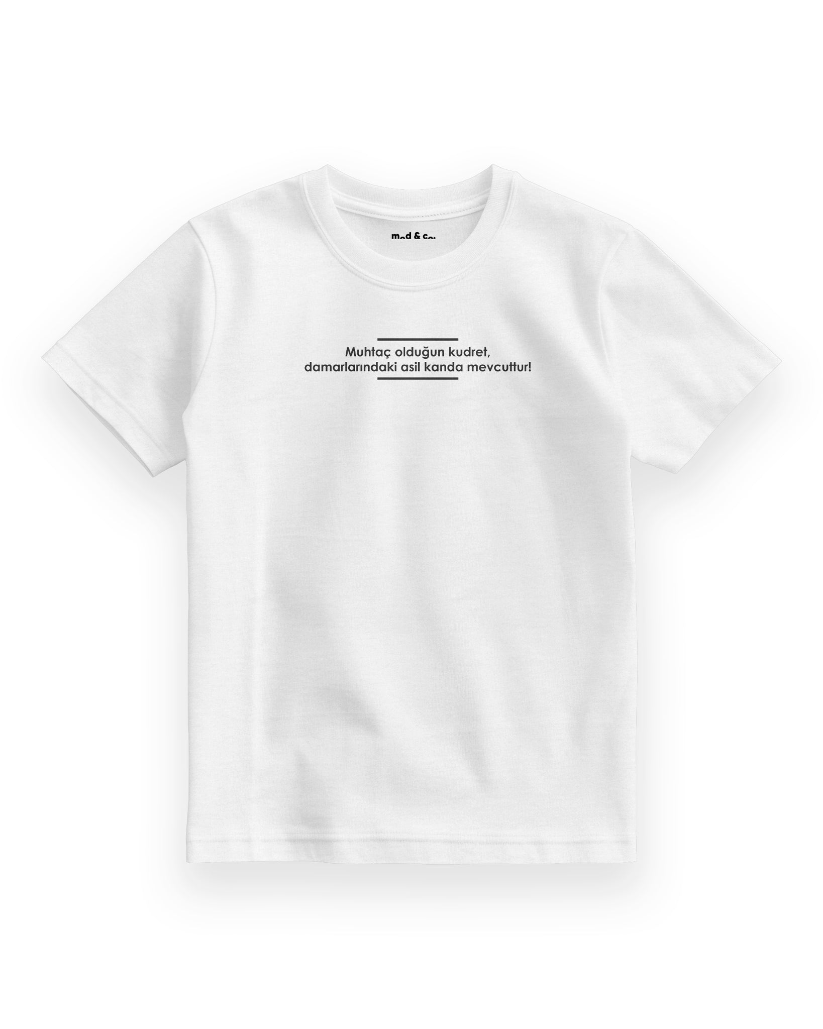 Muhtaç Olduğun Kudret Çocuk T-Shirt