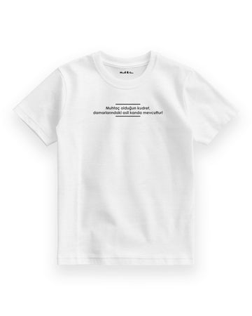 Muhtaç Olduğun Kudret Çocuk T-Shirt