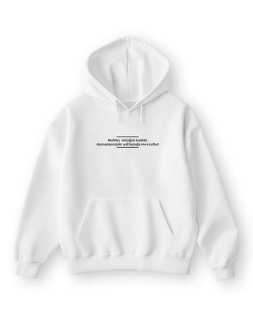 Muhtaç Olduğun Kudret Hoodie