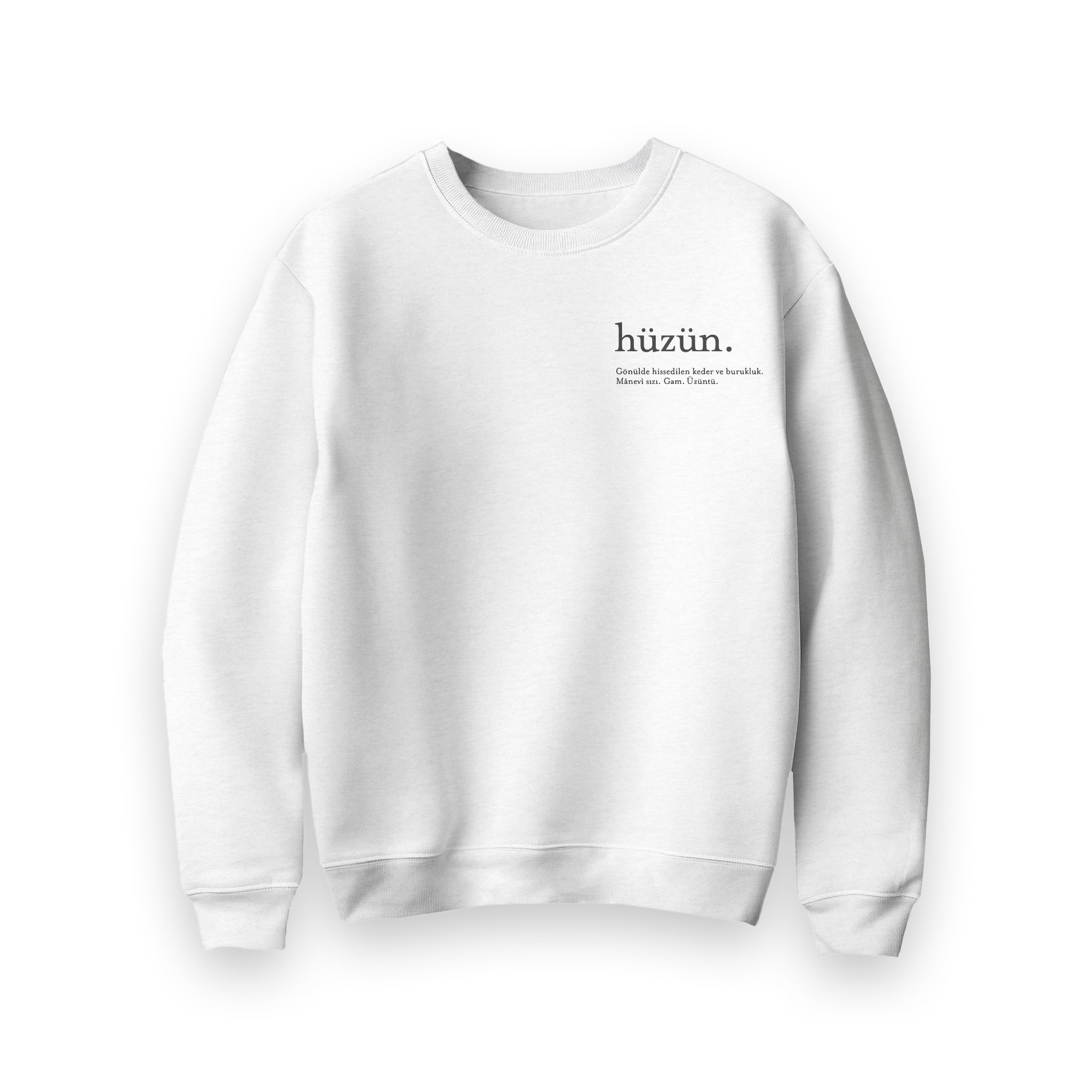 Hüzün Sweatshirt