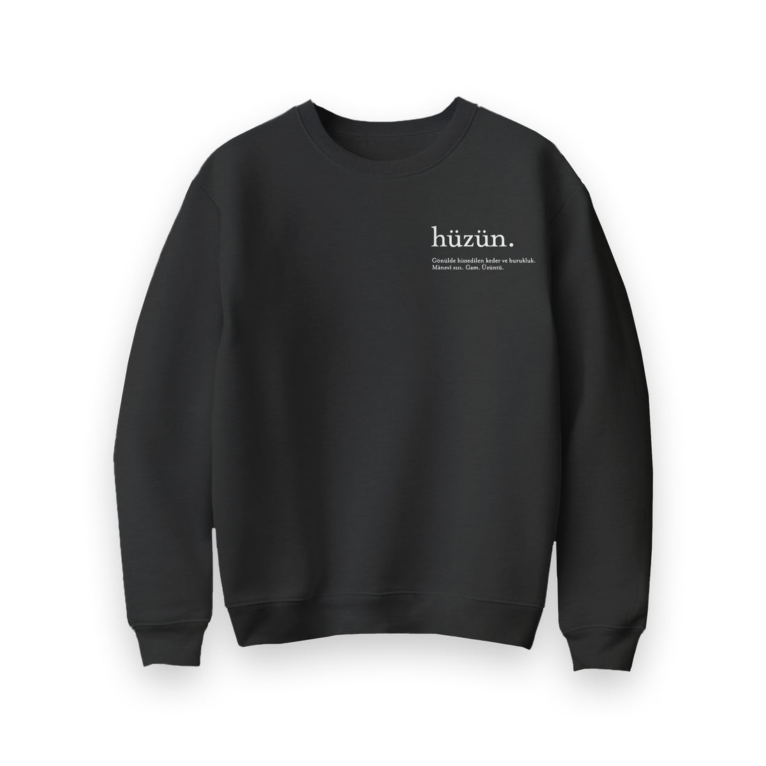 Hüzün Sweatshirt