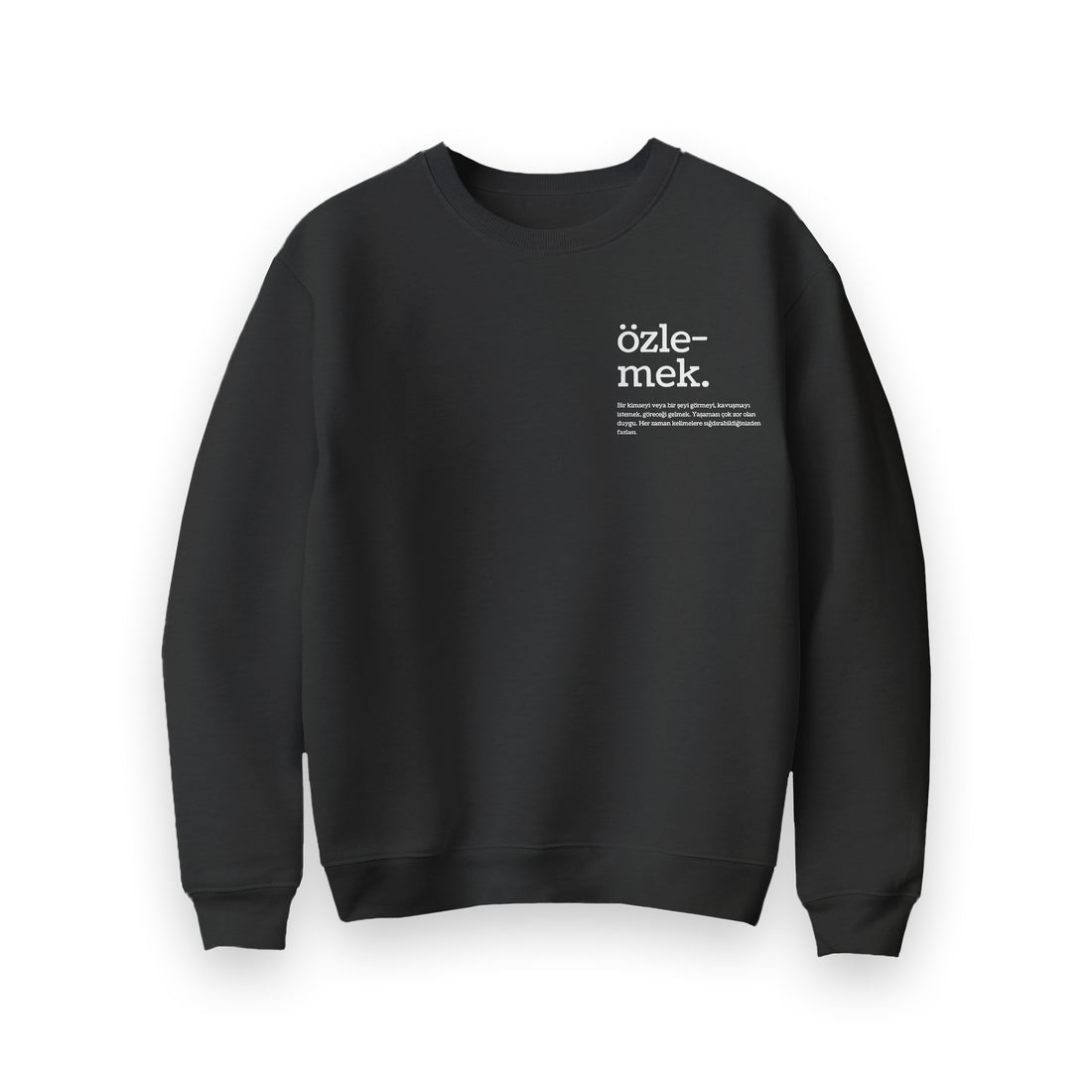 Özlemek Sweatshirt