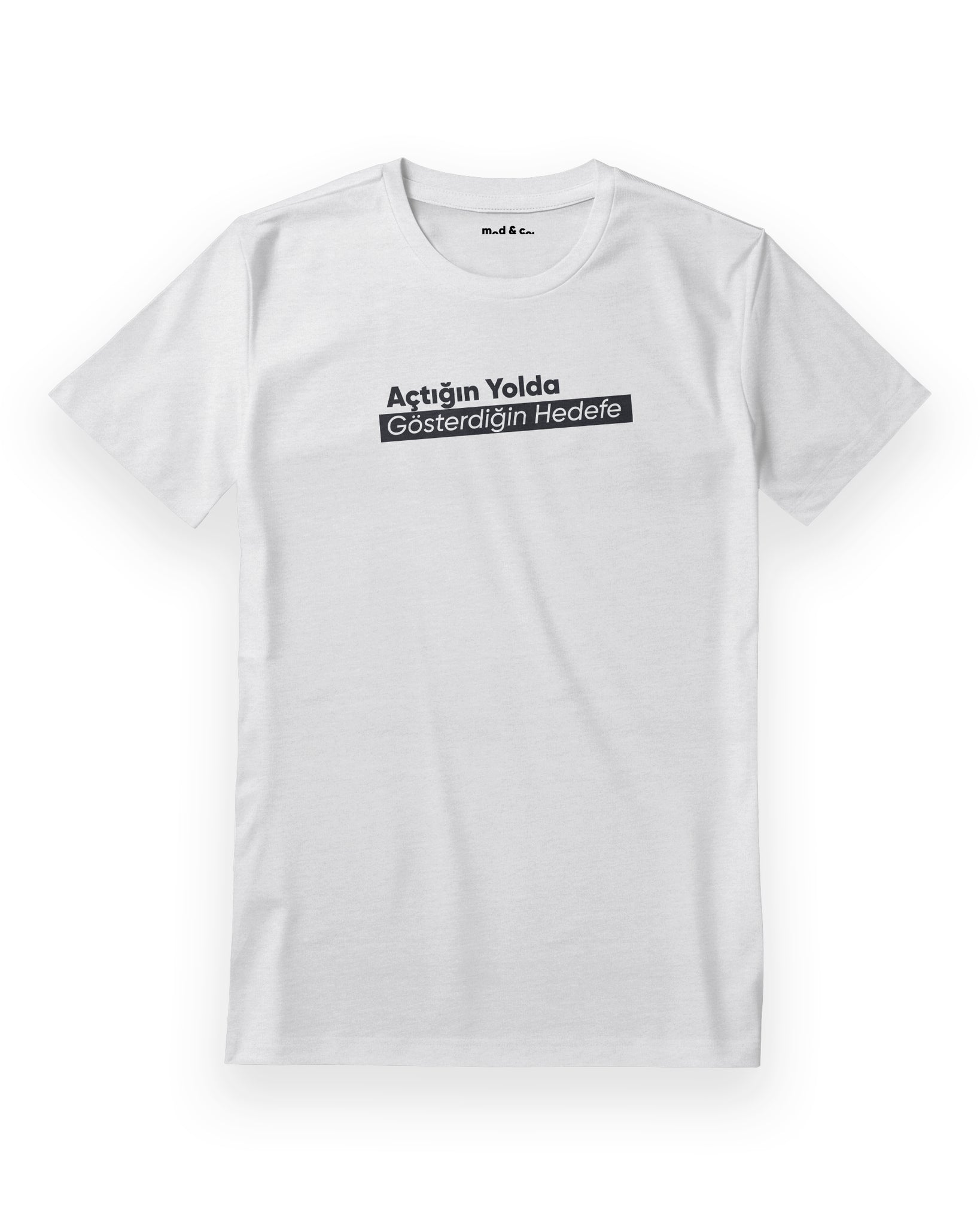 Açtığın Yolda Gösterdiğin Hedefe Regular T-Shirt